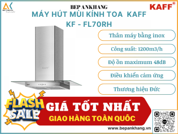 Máy hút mùi kính toa Kaff KF - 70RH - Thương hiệu Đức
